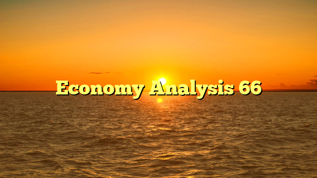 Economy Analysis 66